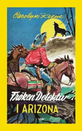 Frøken detektiv i Arizona av Carolyn Keene