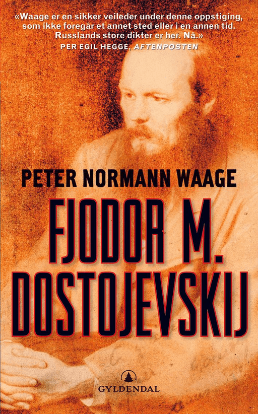 Fjodor M. Dostojevskij av Peter Normann Waage