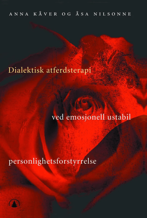 Dialektisk atferdsterapi av Anna Kåver, Åsa Nilsonne