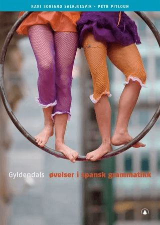 Gyldendals øvelser i spansk grammatikk av Petr Pitloun, Kari Soriano Salkjelsvik