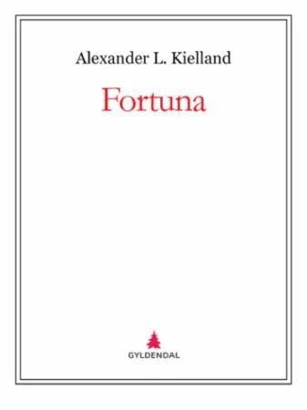 Fortuna av Alexander L. Kielland
