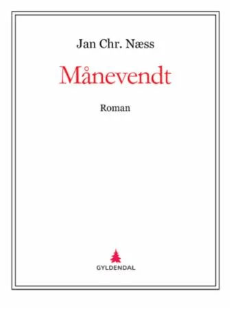 Månevendt av Jan Chr. Næss