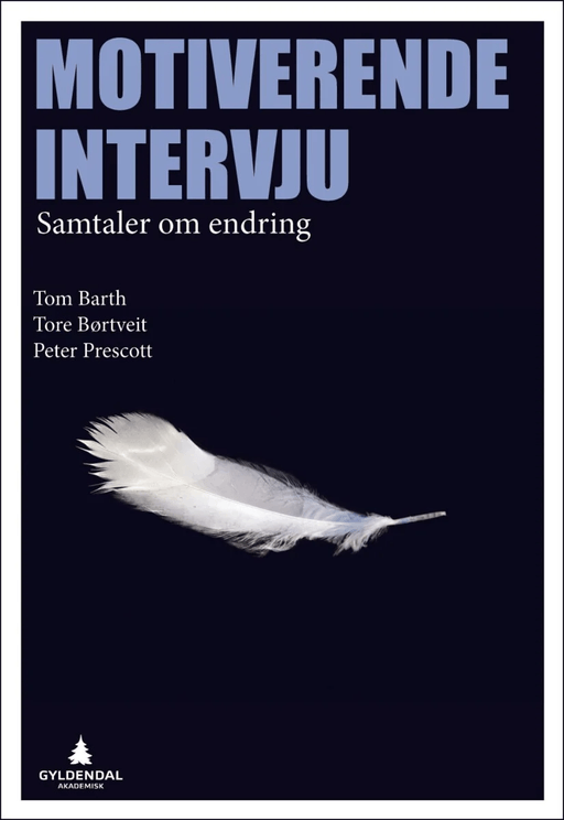Motiverende intervju av Tom Barth, Tore Børtveit, Peter Prescott