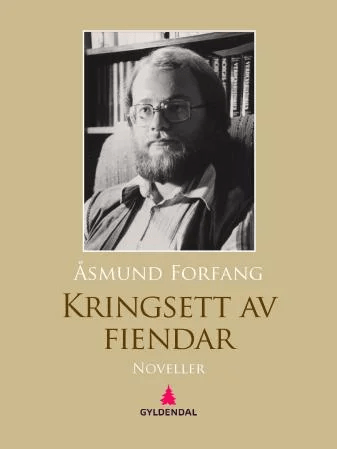 Kringsett av fiendar av Åsmund Forfang