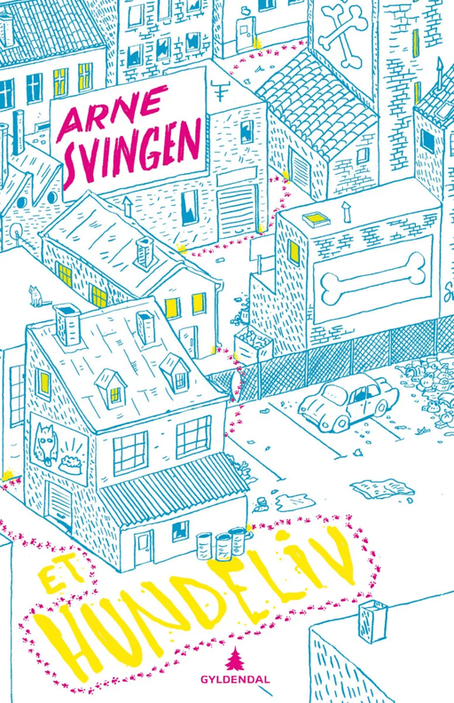 Et hundeliv av Arne Svingen