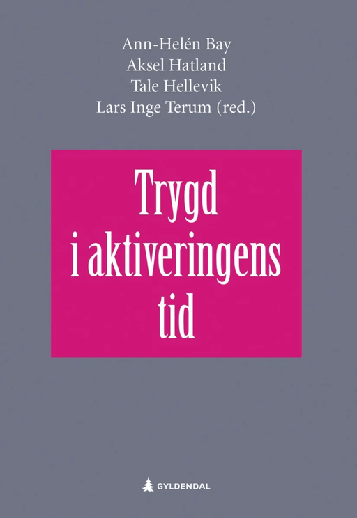 Trygd i aktiveringens tid