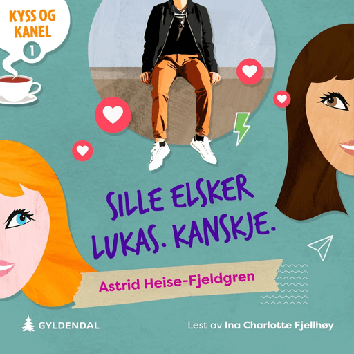 Sille elsker Lukas - kanskje av Astrid Heise-Fjeldgren