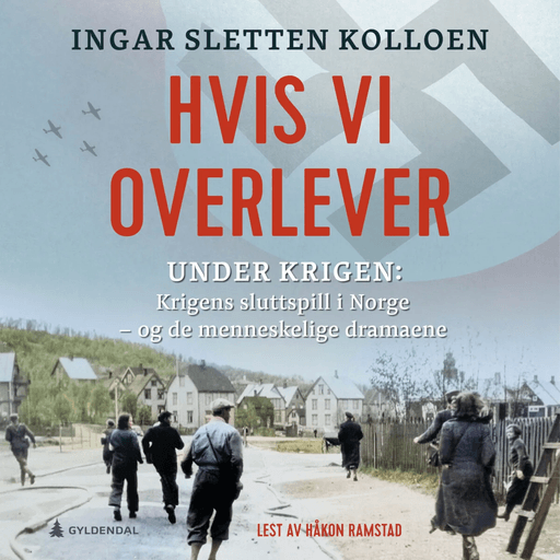 Hvis vi overlever av Ingar Sletten Kolloen