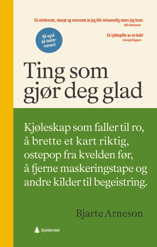 Ting som gjør deg glad av Bjarte Arneson