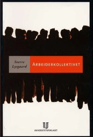 Arbeiderkollektivet av Sverre Lysgaard