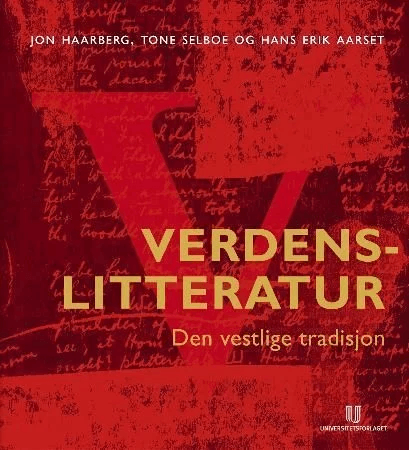 Verdenslitteratur av Hans Erik Aarset, Jon Haarberg, Tone Selboe