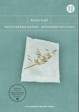 Politikkens natur - naturens politikk av Kristin Asdal
