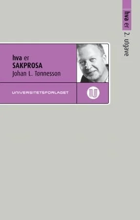Hva er sakprosa av Johan L. Tønnesson