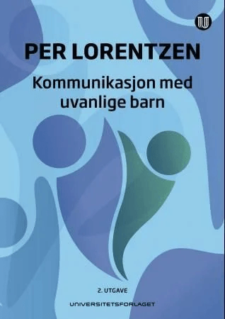 Kommunikasjon med uvanlige barn av Per Lorentzen