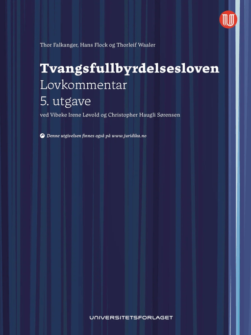 Tvangsfullbyrdelsesloven av Thor Falkanger, Hans Flock, Vibeke Irene Løvold, Christopher Haugli Sørensen, Thorleif Waaler