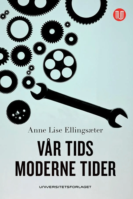 Vår tids moderne tider av Anne Lise Ellingsæter