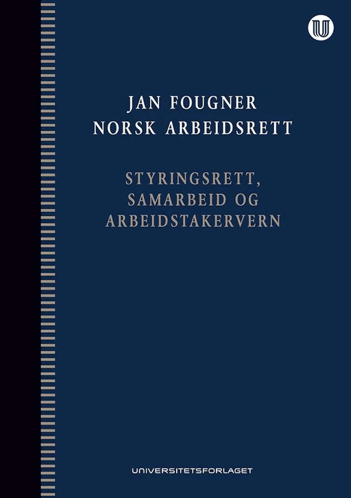 Norsk arbeidsrett av Jan Fougner