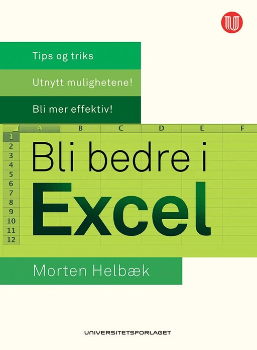 Bli bedre i Excel av Morten Helbæk