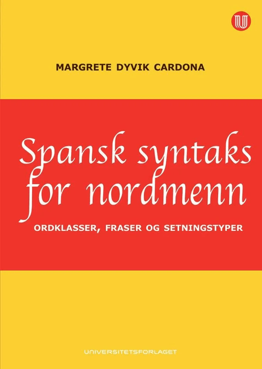 Spansk syntaks for nordmenn av Margrete Dyvik Cardona