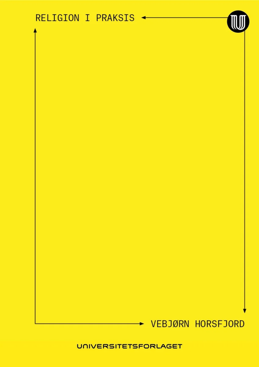 Religion i praksis av Vebjørn Horsfjord