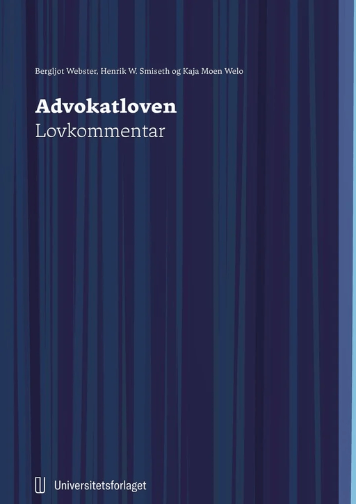 Advokatloven av Henrik W. Smiseth, Bergljot Webster, Kaja Moen Welo