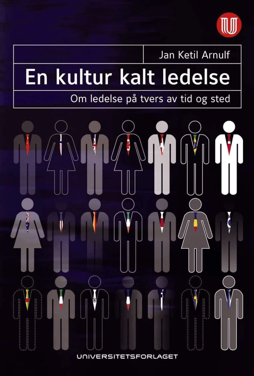 En kultur kalt ledelse av Jan Ketil Arnulf