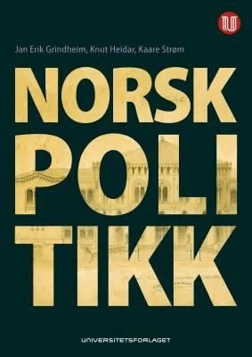 Norsk politikk av Jan Erik Grindheim, Knut Heidar, Kaare W. Strøm