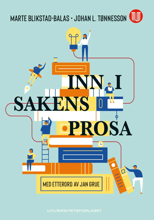 Inn i sakens prosa av Marte Blikstad-Balas, Johan L. Tønnesson