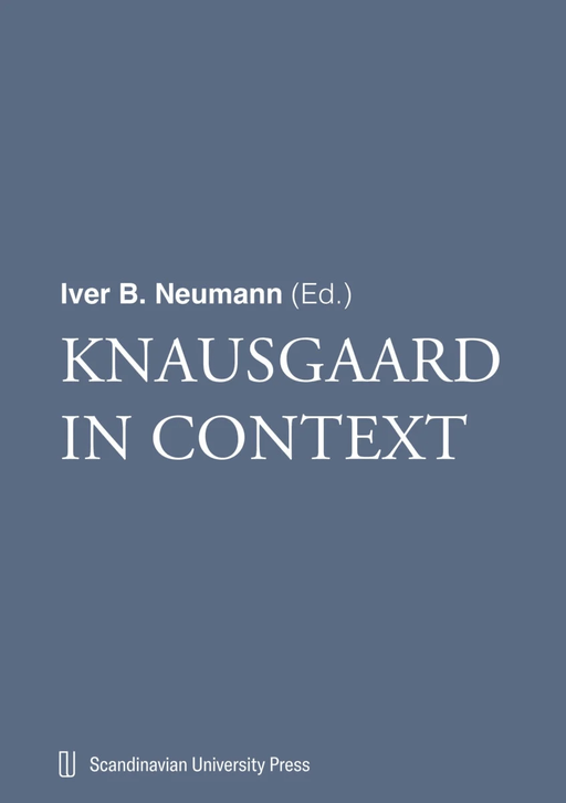 Knausgaard in context av Iver B. Neumann