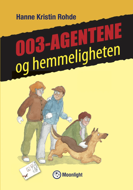 003-agentene og hemmeligheten av Hanne Kristin Rohde