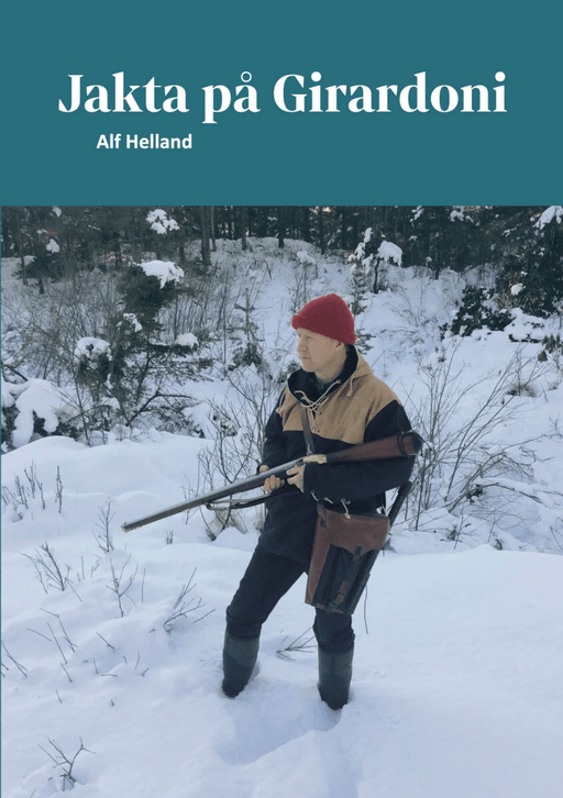 Jakta på Girardoni av Alf Helland