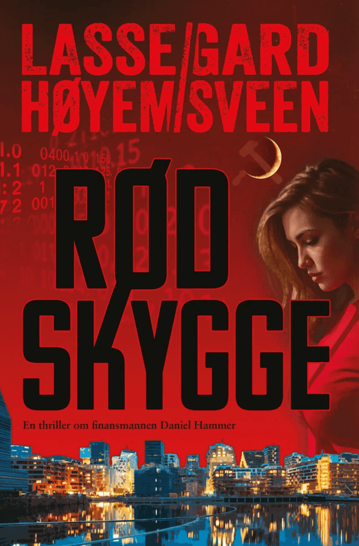 Rød skygge av Lasse Høyem, Gard Sveen