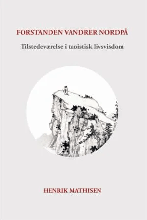 Forstanden vandrer nordpå av Henrik Mathisen