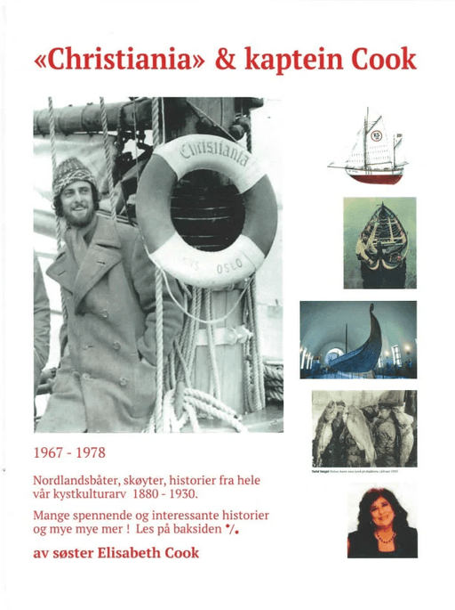 Christiania &amp; kaptein Cook 1967-1978 av Elisabeth Cook