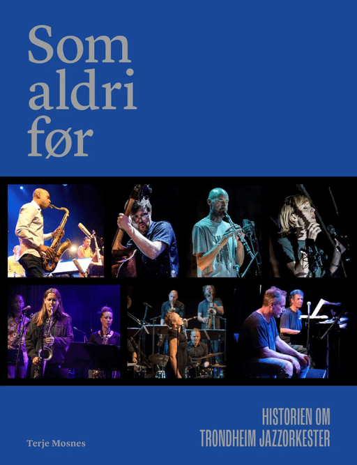 Som aldri før av Terje Mosnes