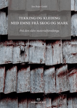 Tekking og kleding med emne frå skog og mark av Jon Bojer Godal