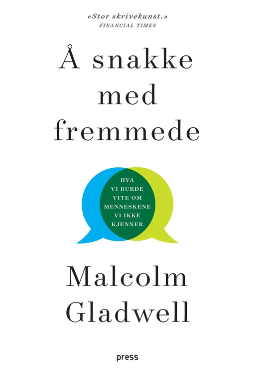 Å snakke med fremmede av Malcolm Gladwell
