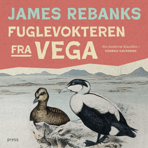 Fuglevokteren fra Vega av James Rebanks