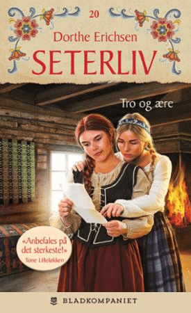 Tro og ære av Dorthe Erichsen