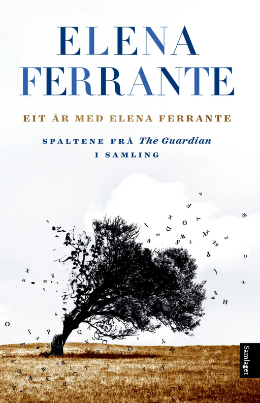 Eit år med Elena Ferrante av Elena Ferrante