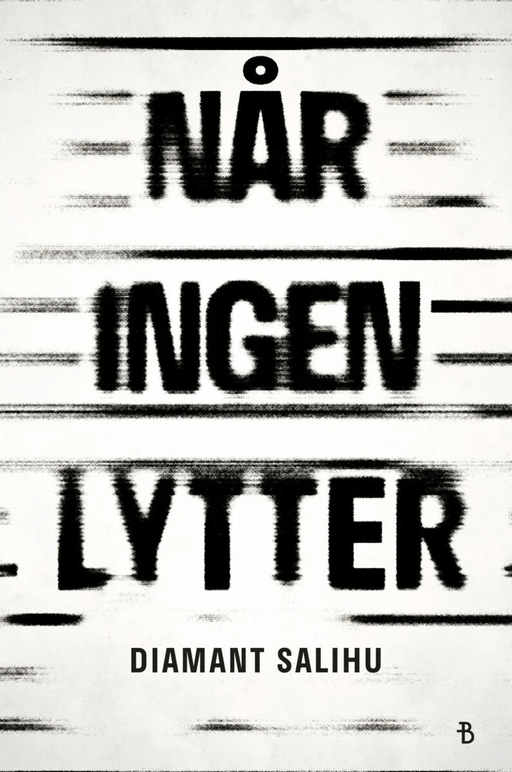 Når ingen lytter av Diamant Salihu