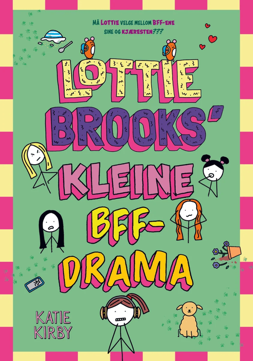 Lottie Brooks' kleine BFF-drama av Katie Kirby