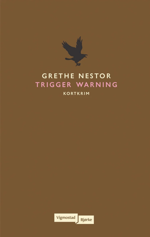Trigger warning av Grethe Nestor