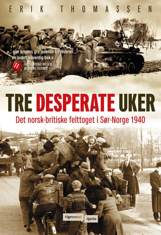 Tre desperate uker av Erik Thomassen
