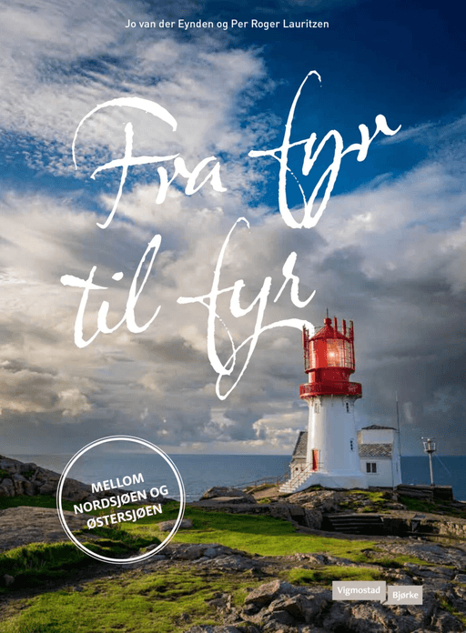 Fra fyr til fyr av Jo van der Eynden, Per Roger Lauritzen