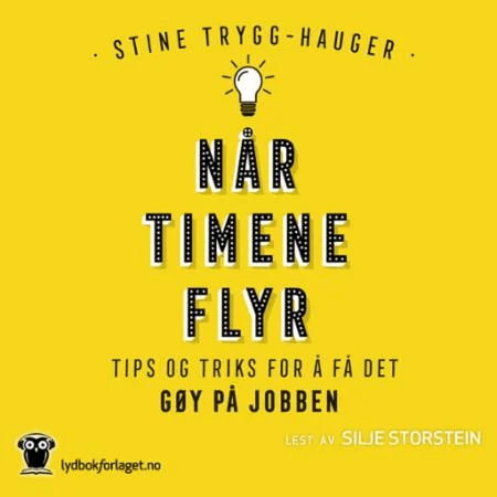 Når timene flyr av Aina Kristiansen, Stine Trygg-Hauger