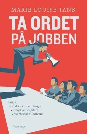 Ta ordet på jobben av Marie Louise Tank