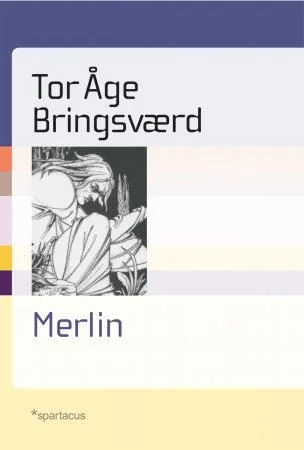 Merlin av Tor Åge Bringsværd