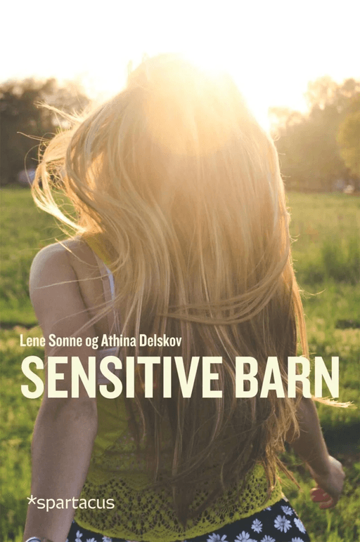 Sensitive barn av Athina Delskov, Lene Sonne