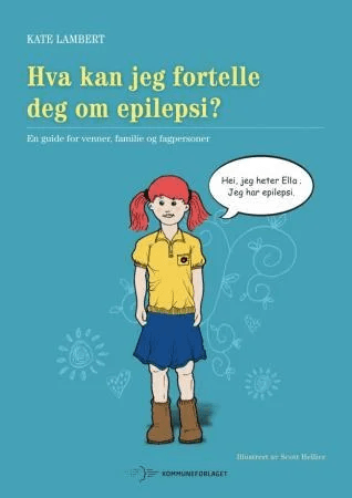 Hva kan jeg fortelle deg om epilepsi? av Kate Lambert